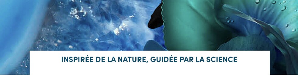 Inspirée de la NATURE, Guidée par la SCIENCE