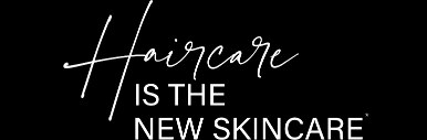 hair care is the new skin care