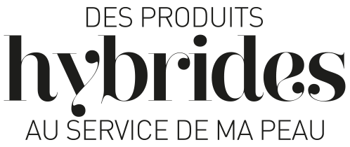 Des produits hybrides au service de ma peau