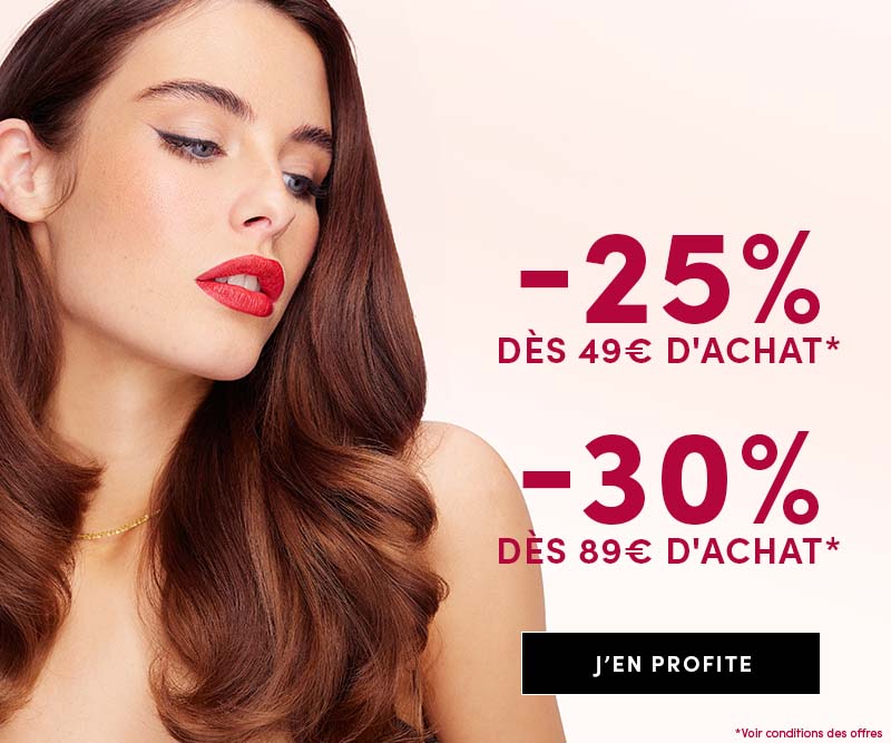 -25% dès 49€ et -30% dès 89€ d'achat -25% dès 49€ et -30% dès 89€ d'achat