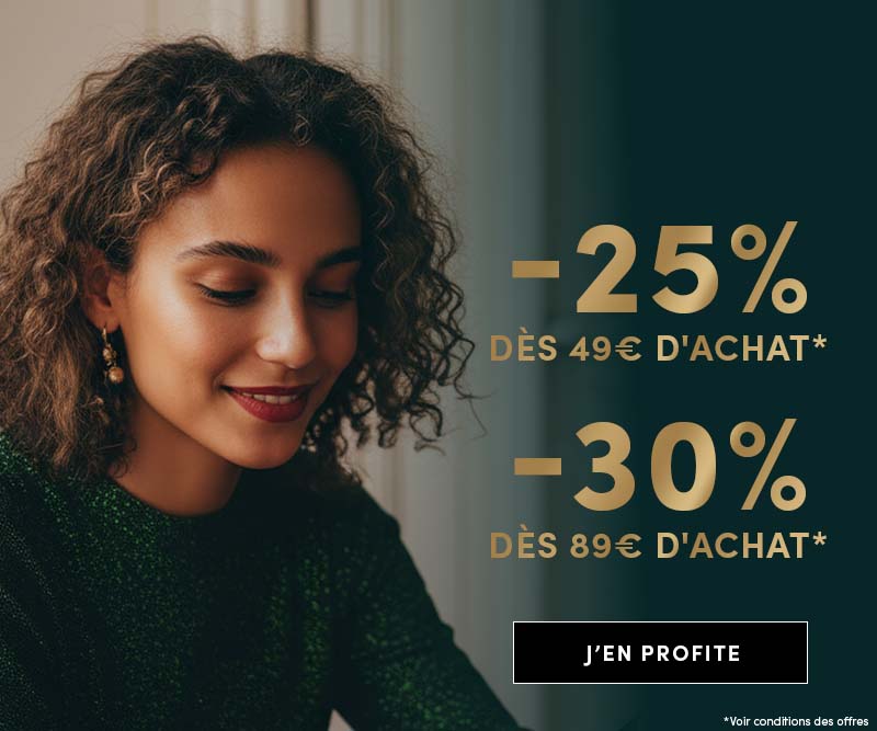 -25% dès 49€ et -30% dès 89€ d&apos;achat