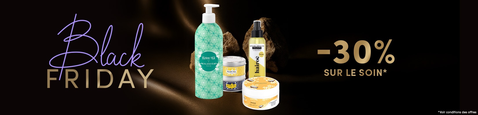 BLACK FRIDAY -30% sur le soin