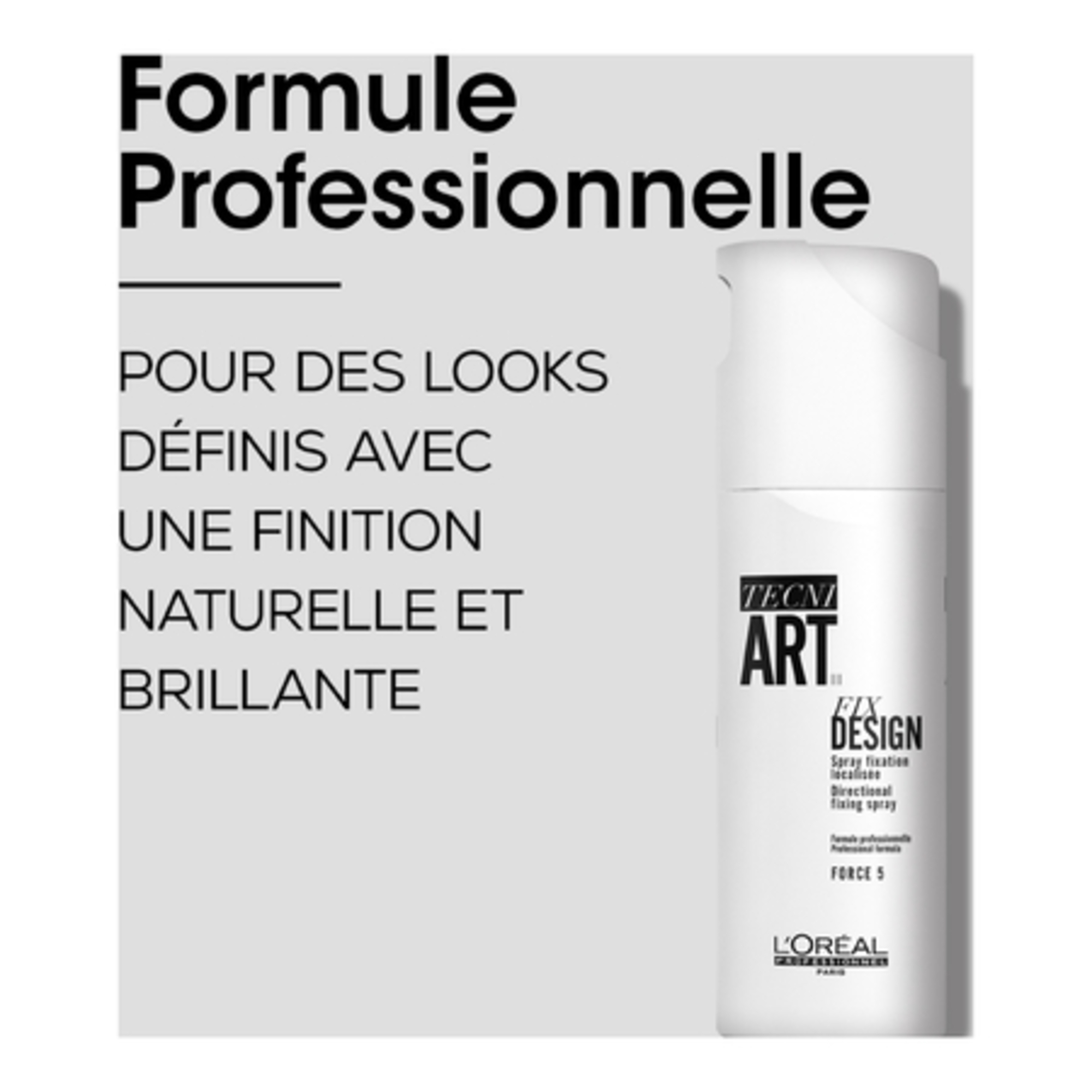 Spray fixation localisée