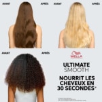 200ML WELLA PROFESSIONALS ULTIMATE SMOOTH Après-shampoing nourrissant pour cheveux secs, ternes ou frisés 3 of 4 Après-shampoing nourrissant pour cheveux secs, ternes ou frisés